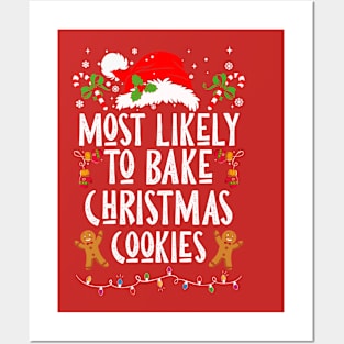 Most Likely To Bake Christmas Cookies Posters and Art